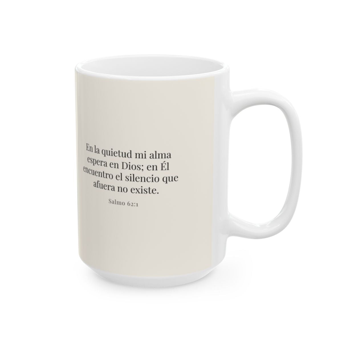 En la quietud, mi alma espera en Dios | Taza cristiana en dos tamaños | Salmo 62:1 — 15 oz · Cara bíblica