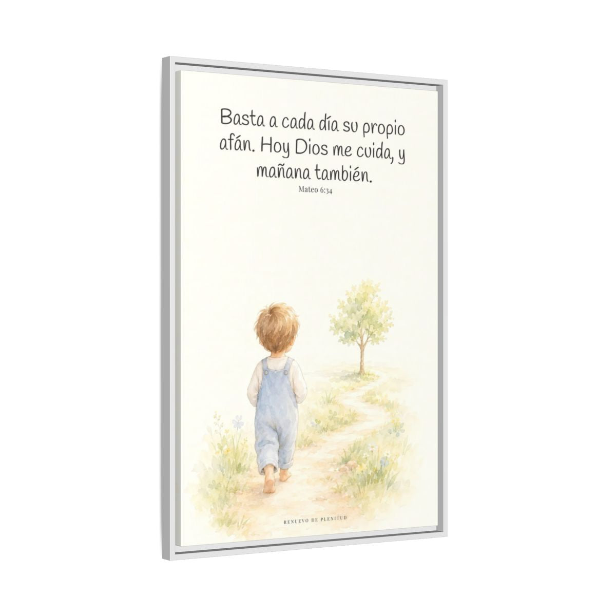 Basta a cada día su propio afán — Lienzo Cristiano Enmarcado | Mateo 6:34 — 24×36 pulgadas, marco blanco, vista lateral del marco flotante