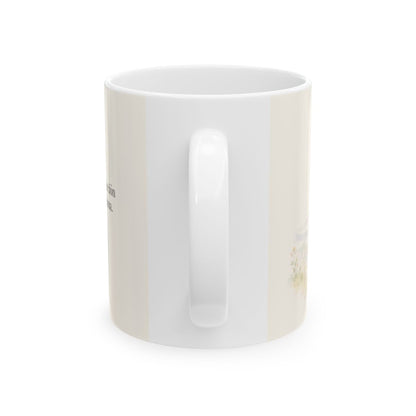 El poder de su resurrección me levanta | Taza de fe para cada mañana | Filipenses 3:10 — 11 oz · Vista posterior