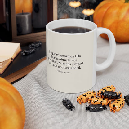 Dios terminará la buena obra que empezó en mí | Taza bíblica de cerámica | Filipenses 1:6 — 11 oz · Contexto 3