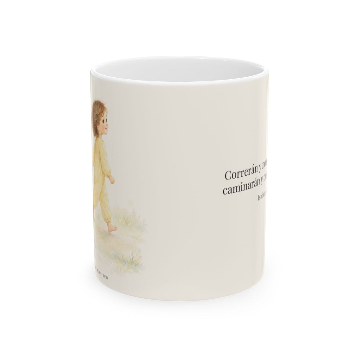 Correrán y no se cansarán | Taza devocional de fe | Isaías 40:31 — 11 oz · Vista frontal