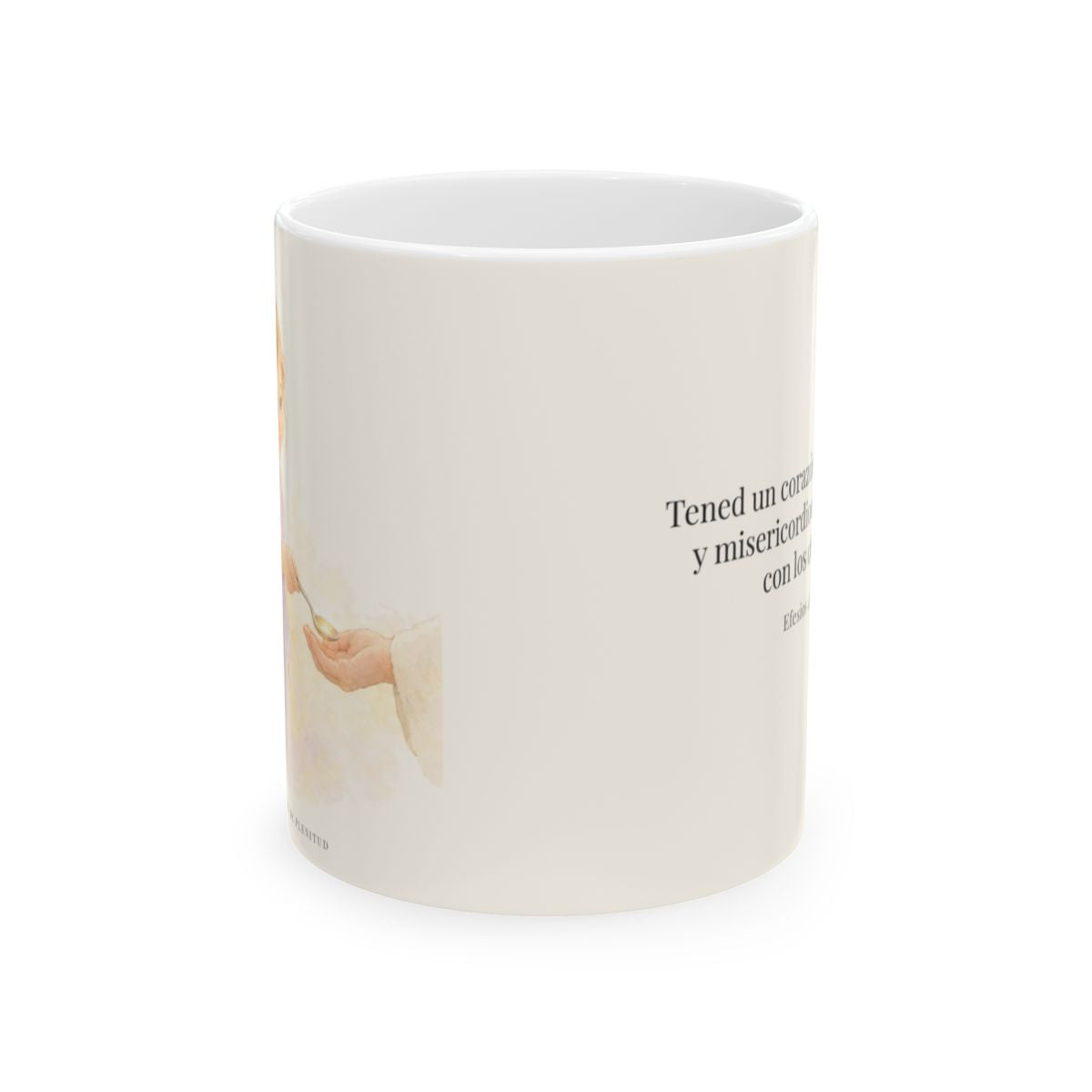 Tened un corazón entrañable | Taza bíblica de cerámica | Efesios 4:32 — 11 oz · Vista frontal