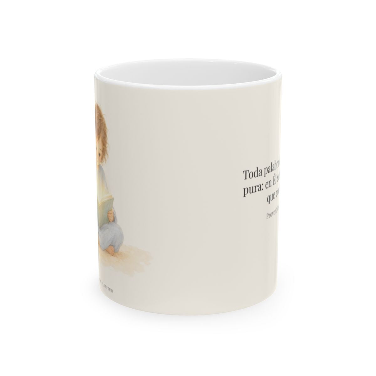 Toda palabra de Dios es limpia | Taza devocional de fe | Proverbios 30:5 — 11 oz · Vista frontal