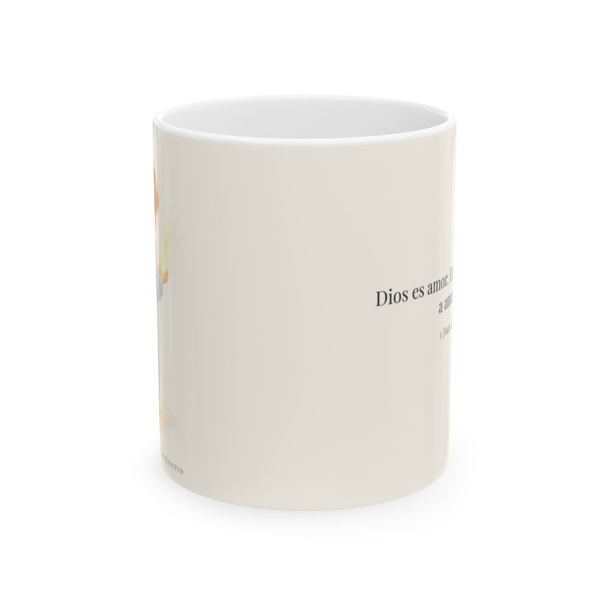 Quien no ama no conoce a Dios, porque Dios es amor | Taza bíblica de cerámica | 1 Juan 4:8 — 11 oz · Vista frontal