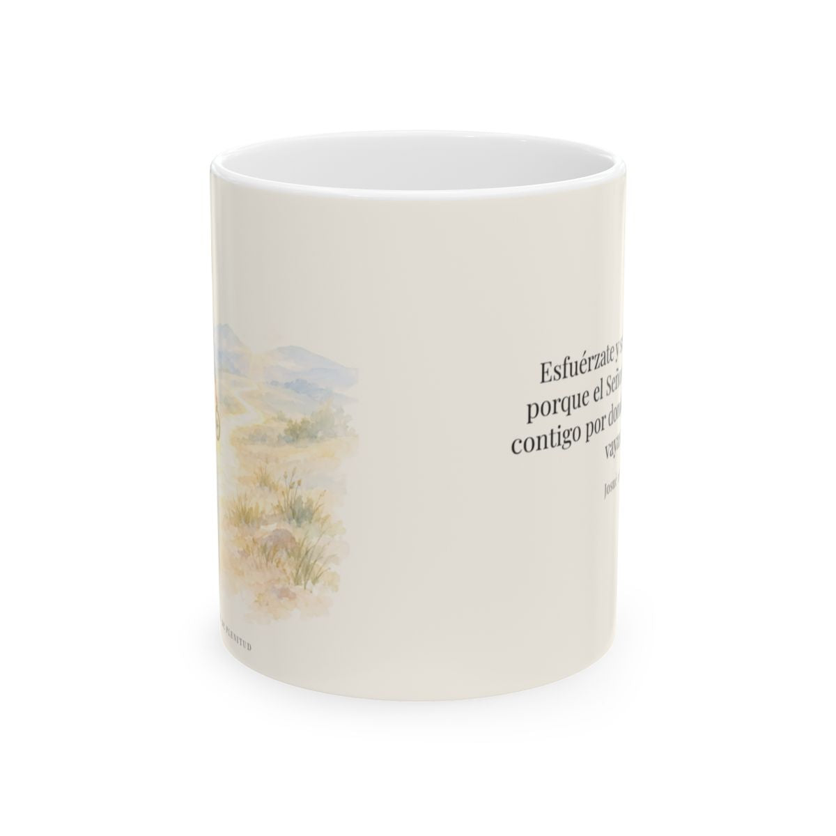 Esfuérzate y sé valiente, porque Jehová va contigo | Taza con arte cristiano | Josué 1:9 — 11 oz · Vista frontal