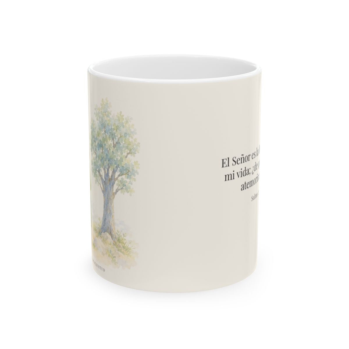 El Señor es la fortaleza de mi vida | Taza bíblica de cerámica | Salmo 27:1 — 11 oz · Vista frontal