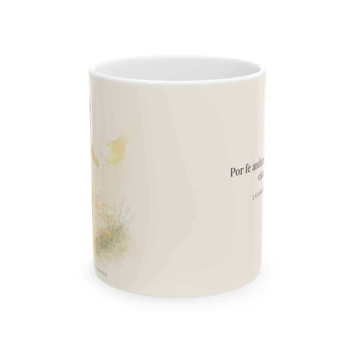 Por fe andamos, no por vista | Taza de fe para cada mañana | 2 Corintios 5:7 — 11 oz · Vista frontal