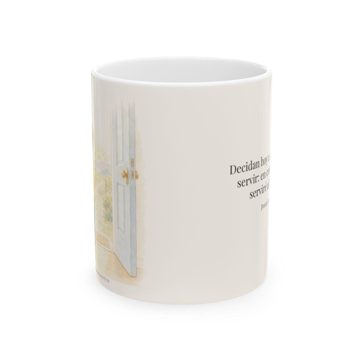 Decidan hoy a quién van a servir | Taza de fe para cada mañana | Josué 24:15 — 11 oz · Vista frontal