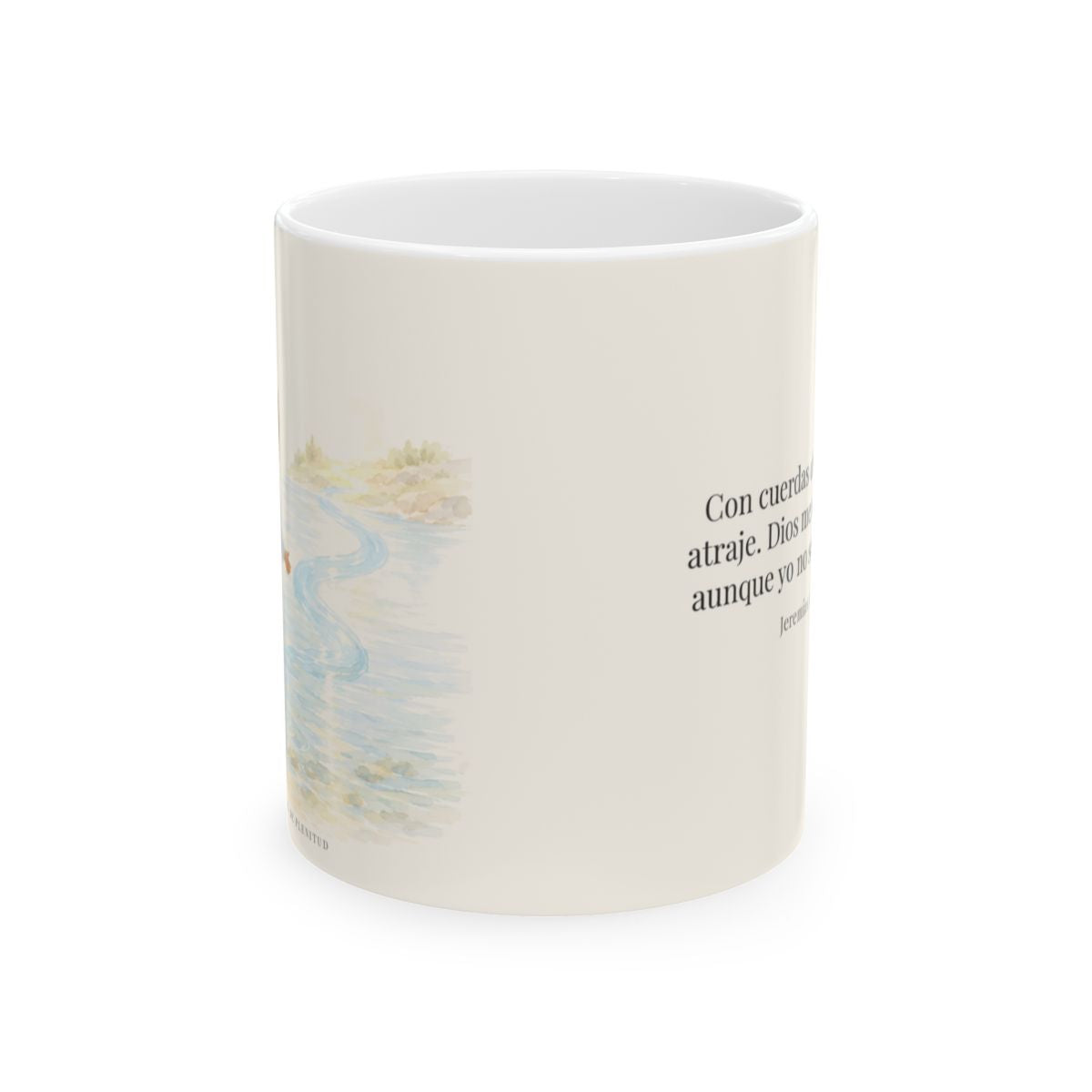 Con cuerdas de amor te atraje | Taza bíblica de cerámica | Jeremías 31:3 — 11 oz · Vista frontal