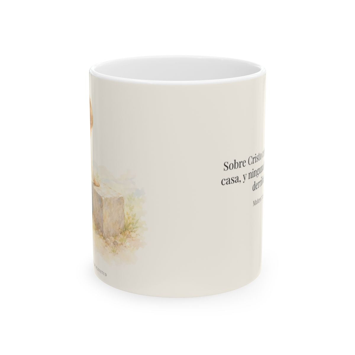 Sobre Cristo construyo mi casa | Taza bíblica de cerámica | Mateo 7:24-25 — 11 oz · Vista frontal