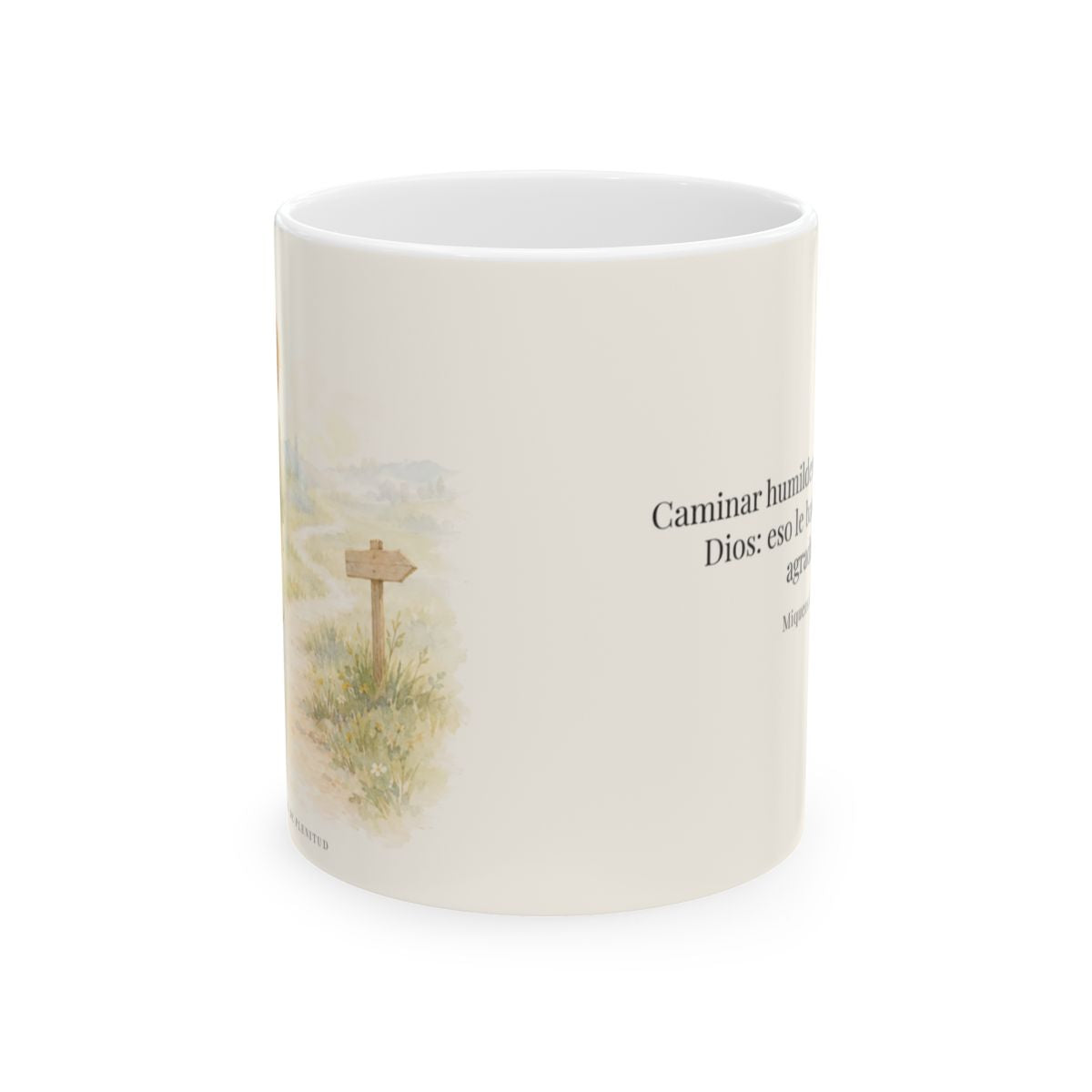 Caminar con Dios es suficiente | Taza de inspiración bíblica | Miqueas 6:8 — 11 oz · Vista frontal