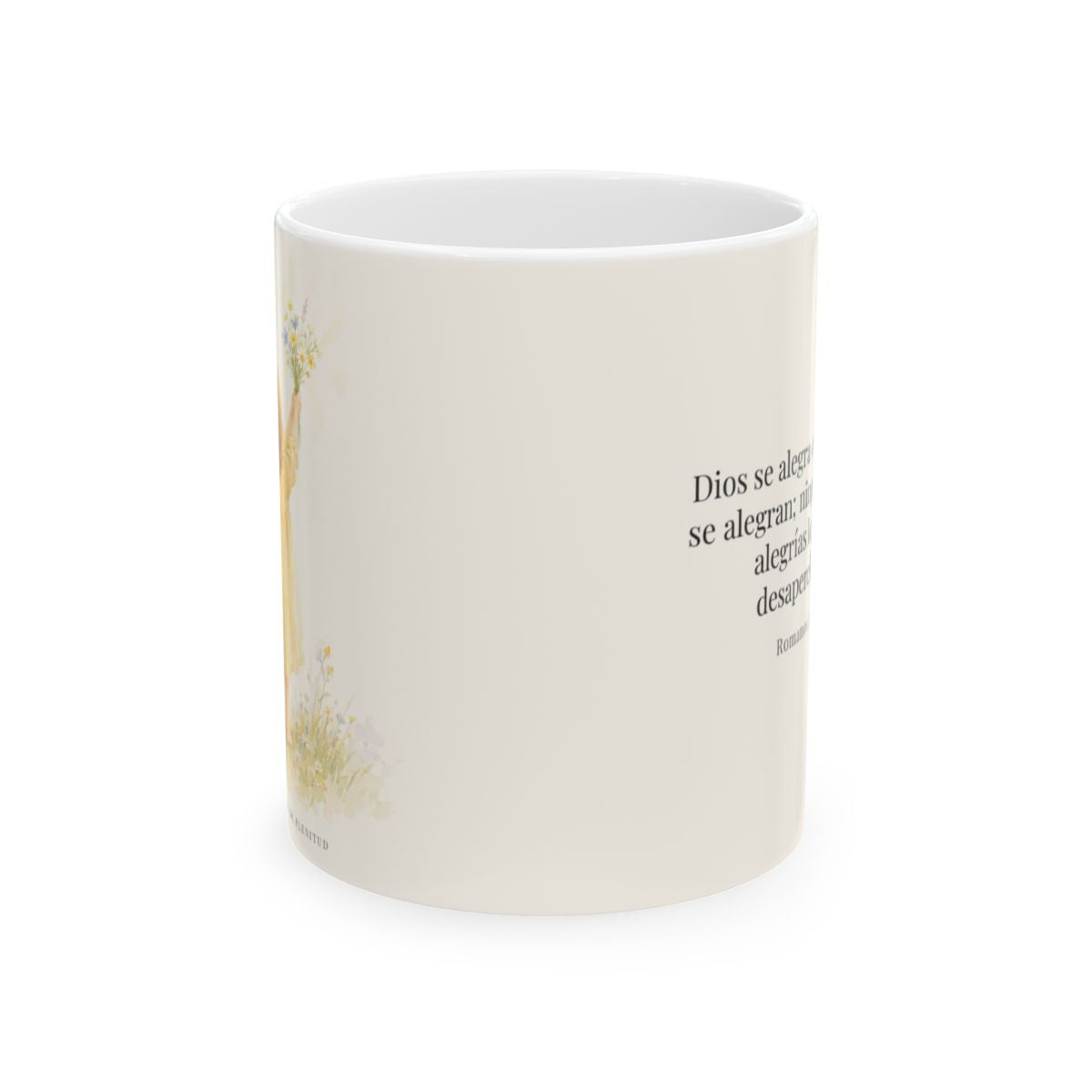 Dios se alegra con los que se alegran | Taza devocional de fe | Romanos 12:15 — 11 oz · Vista frontal