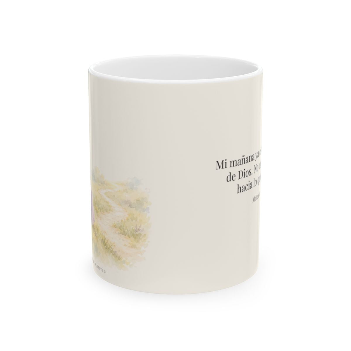 El Señor cuida del día que todavía no llega | Taza bíblica para café | Mateo 6:34 — 11 oz · Vista frontal