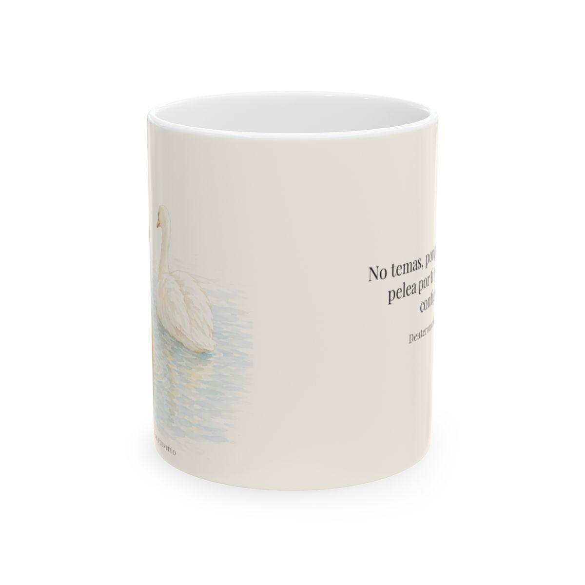 El Señor no tiene miedo de lo que viene | Taza cristiana para regalar | Deuteronomio 31:8 — 11 oz · Vista frontal