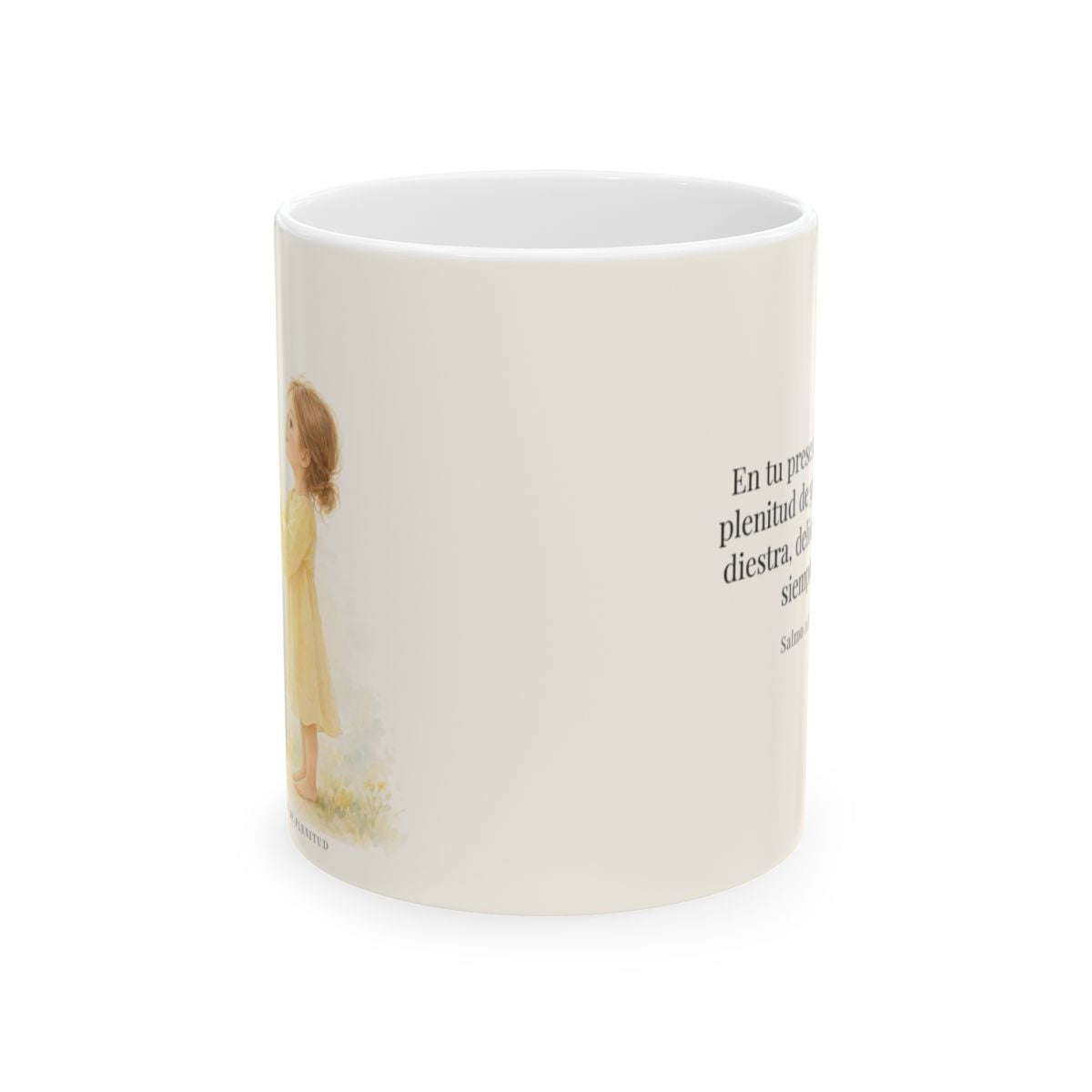 En la presencia de Jehová hay plenitud de gozo | Taza devocional de fe | Salmo 118:24 — 11 oz · Vista frontal