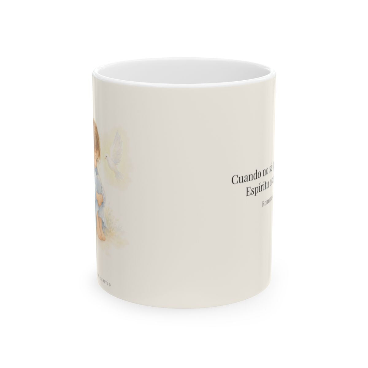 El Espíritu ora por mí cuando no tengo palabras | Taza bíblica para café | Romanos 8:26 — 11 oz · Vista frontal