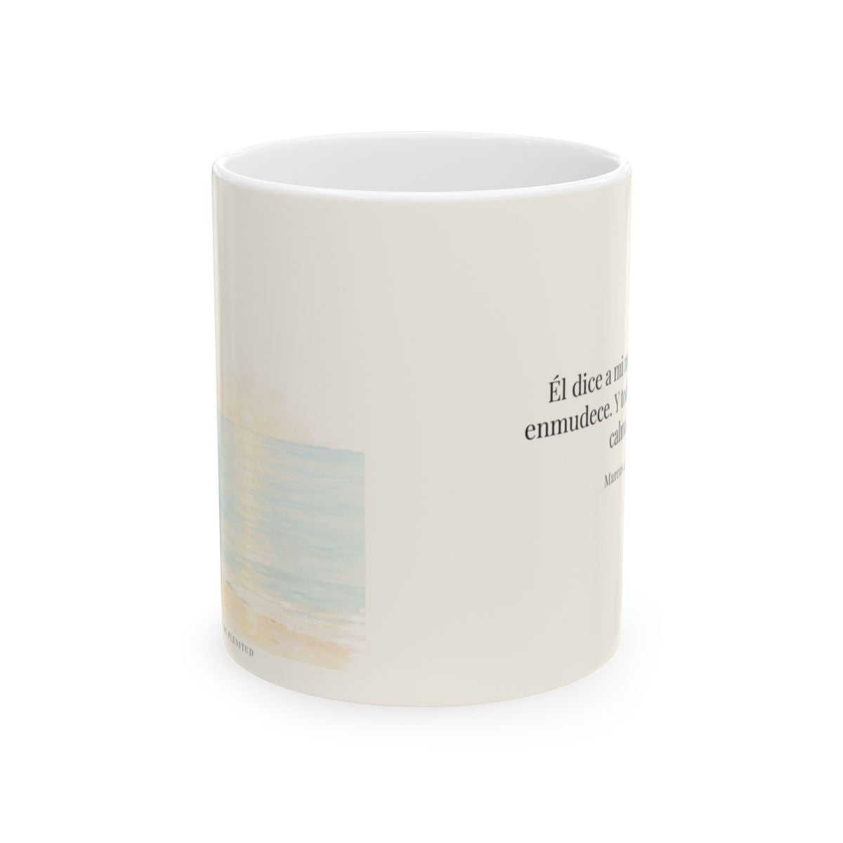 Él dijo: Calla, enmudece | Taza devocional de fe | Marcos 4:39 — 11 oz · Vista frontal