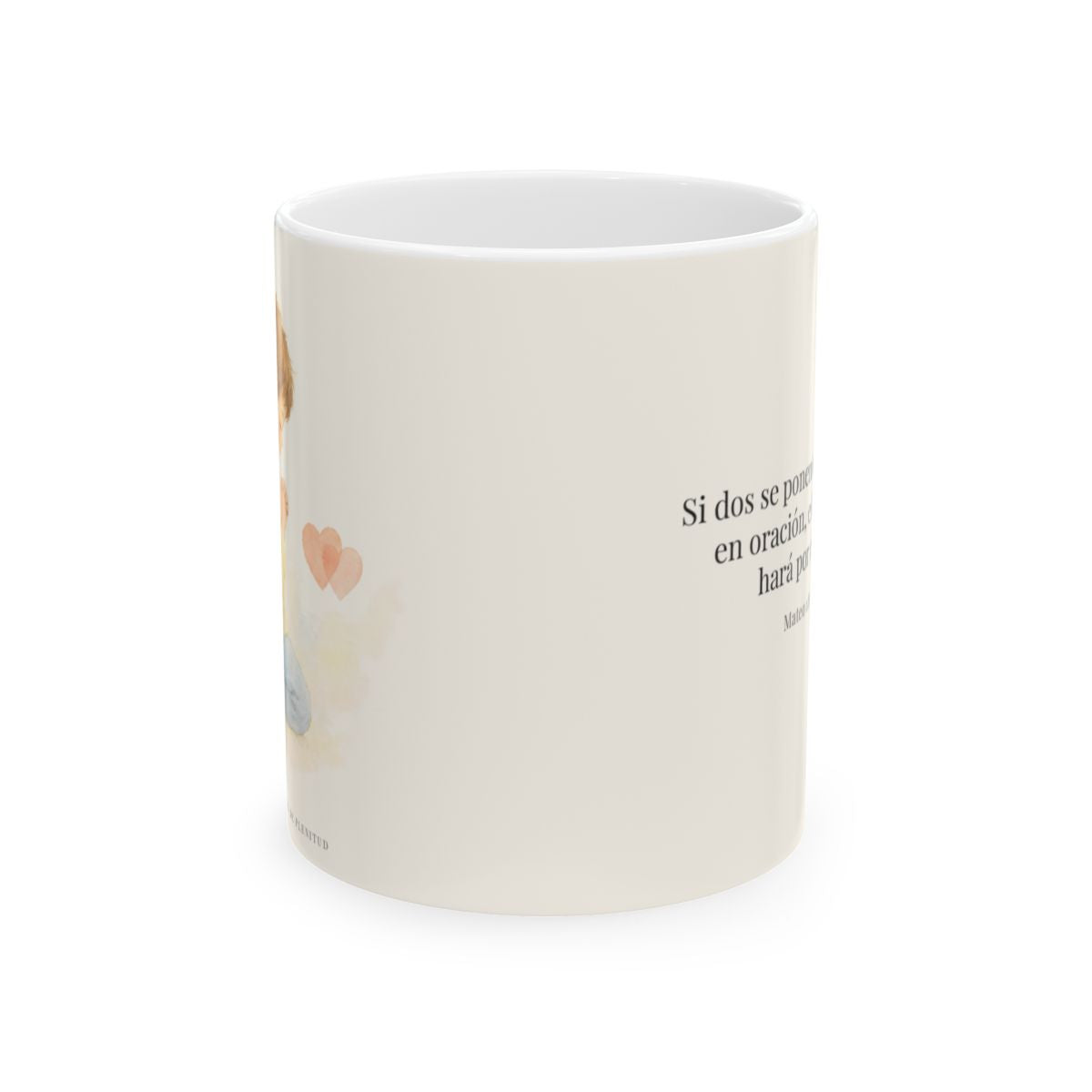 Donde dos se ponen de acuerdo | Taza devocional de fe | Mateo 18:19 — 11 oz · Vista frontal