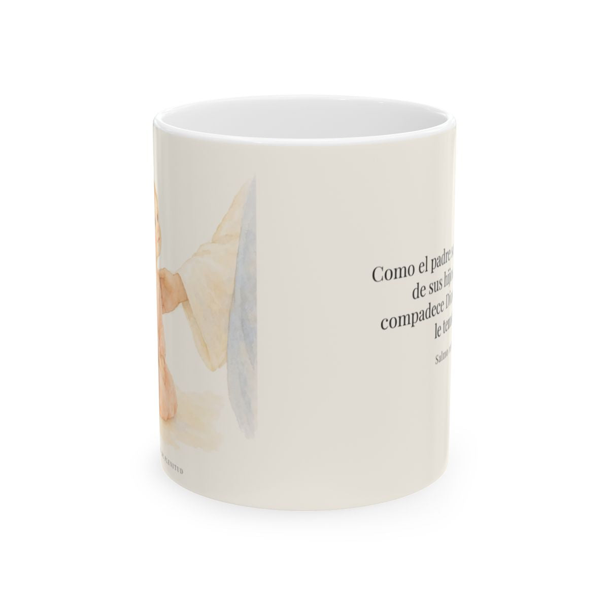 Como el padre se compadece de sus hijos | Taza de fe para cada mañana | Salmo 103:13 — 11 oz · Vista frontal