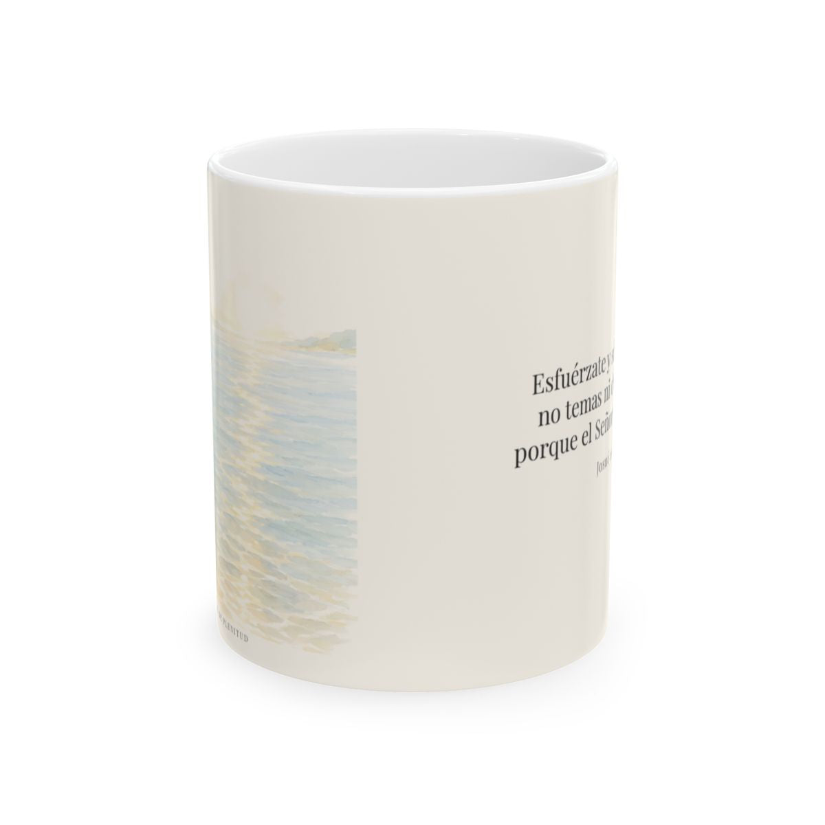 Esfuérzate y sé valiente | Taza de inspiración bíblica | Josué 1:9 — 11 oz · Vista frontal