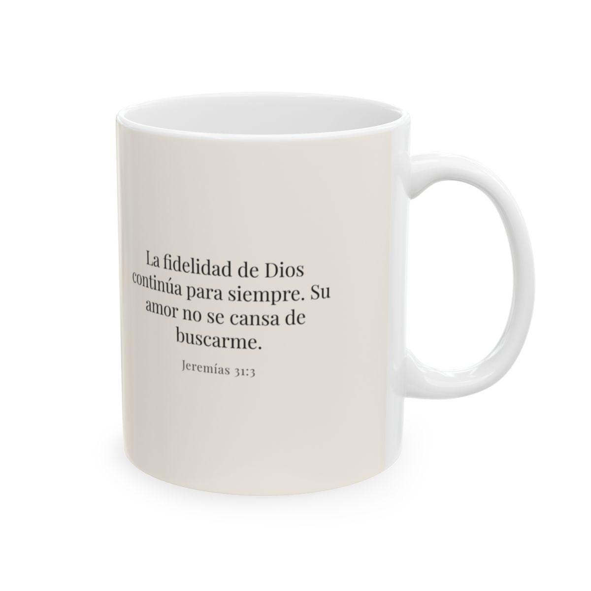 Tu fidelidad continúa para siempre | Taza cristiana con frase devocional | Jeremías 31:3 — 11 oz · Cara bíblica