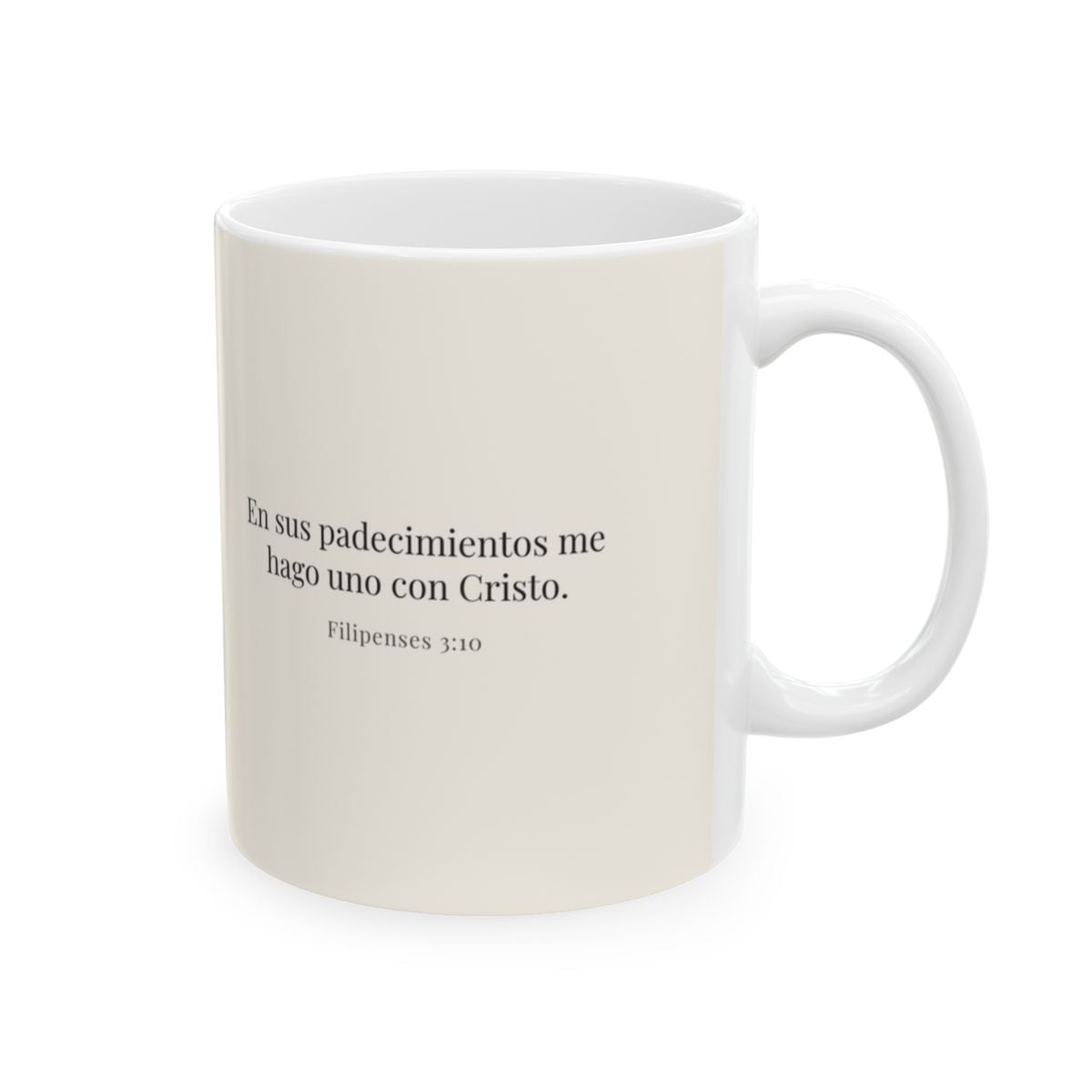 Participar de sus padecimientos me acerca a Él | Taza devocional ilustrada | Filipenses 3:10 — 11 oz · Cara bíblica