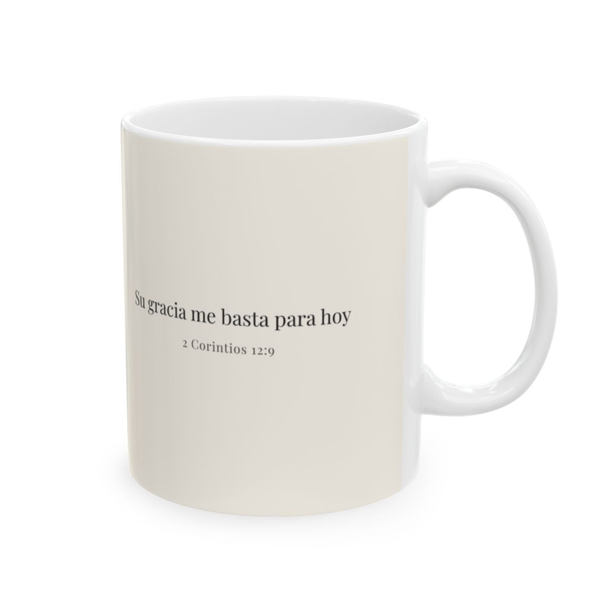 Su gracia me basta para hoy | Taza devocional de fe | 2 Corintios 12:9 — 11 oz · Cara bíblica