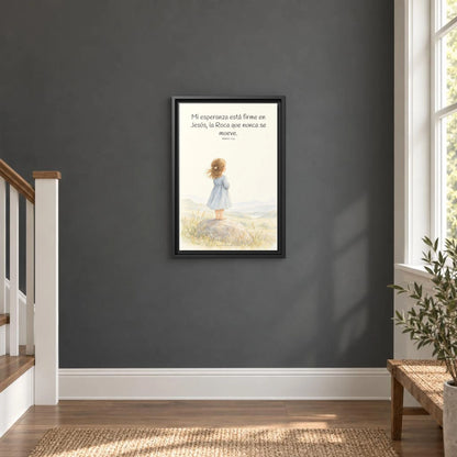 Mi esperanza está firme en Jesús — Lienzo Cristiano Enmarcado | Mateo 7:24 — 12×18 pulgadas, marco negro, vista frontal ambiental, escala física calibrada