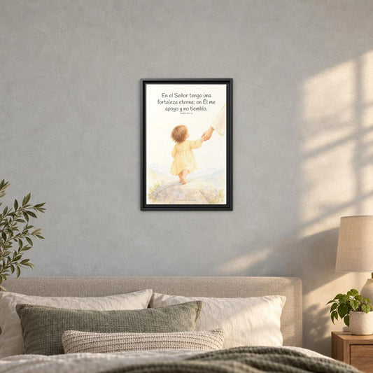 El Señor es mi fortaleza eterna — Lienzo Cristiano Enmarcado | Isaías 26:3-4 — 12×18 pulgadas, marco negro, vista frontal ambiental, escala física calibrada