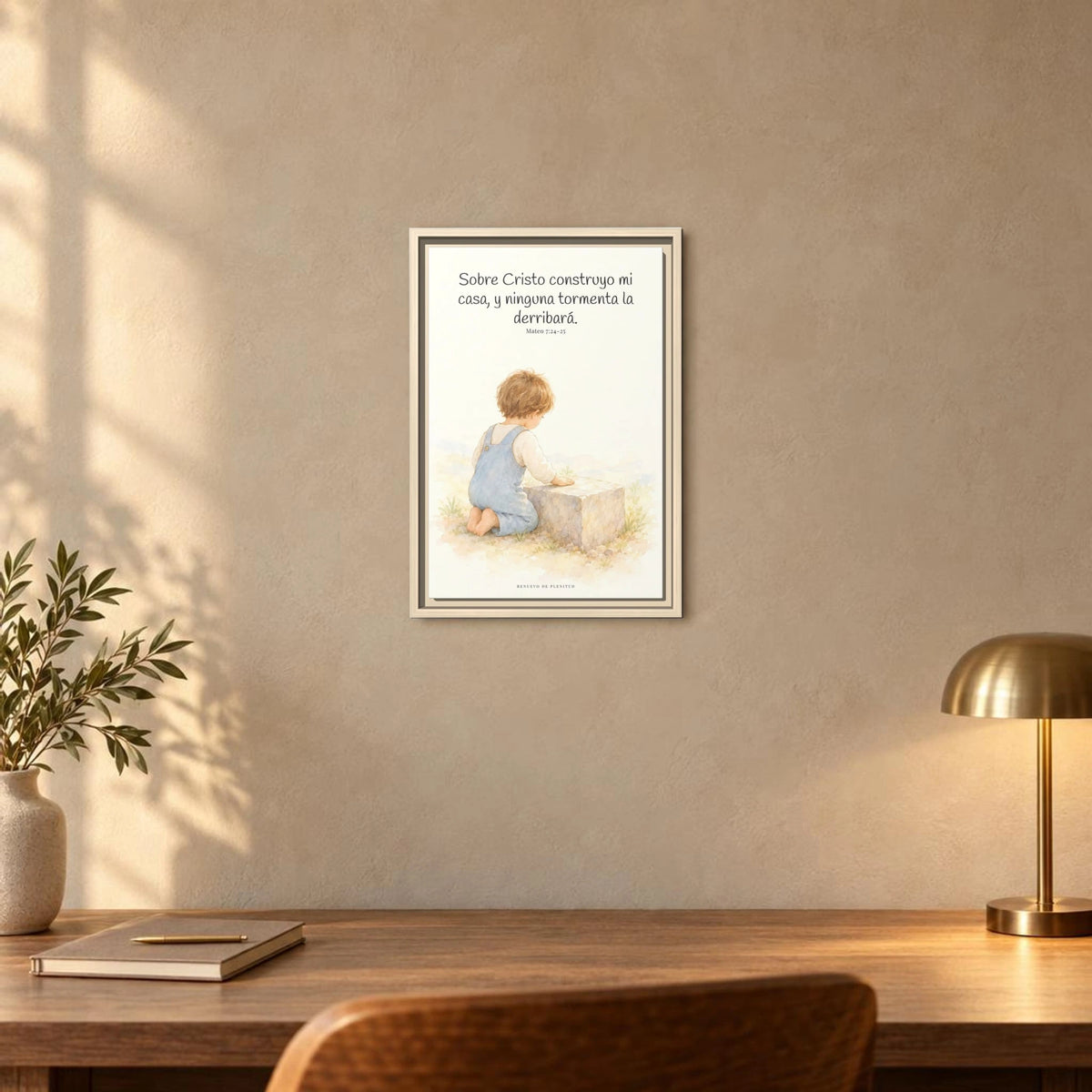 Sobre Cristo construyo mi casa — Lienzo Cristiano Enmarcado | Mateo 7:24-25 — 12×18 pulgadas, marco natural, vista frontal ambiental, escala física calibrada