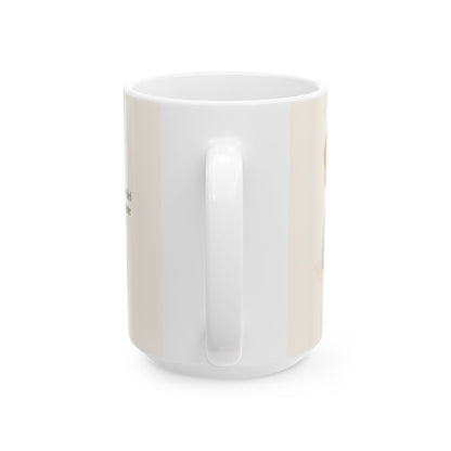 Dios escucha mi oración más callada | Taza devocional de fe | Salmo 10:17 — 15 oz · Vista posterior
