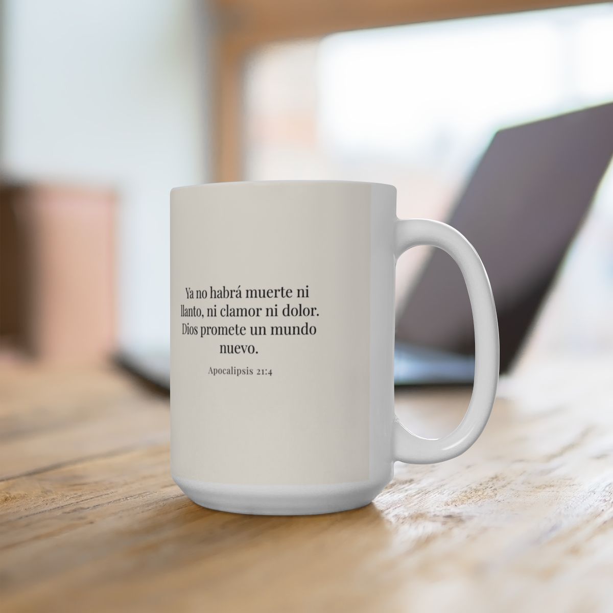 Ya no habrá muerte ni dolor | Taza cristiana para regalar | Apocalipsis 21:4 — 15 oz · Contexto 1