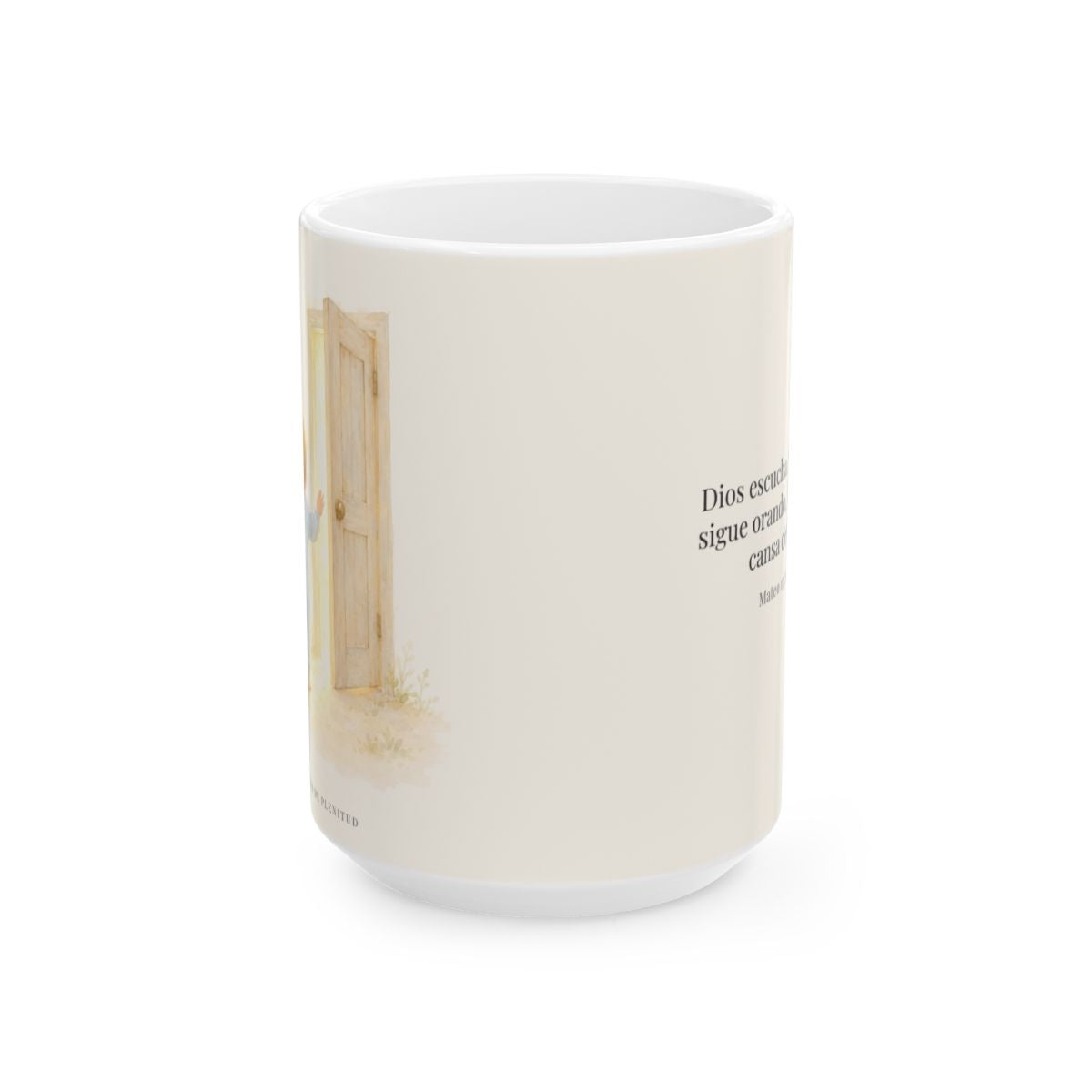 Dios escucha cada oración que le traigo | Taza cristiana en dos tamaños | Mateo 17:20 — 15 oz · Vista frontal