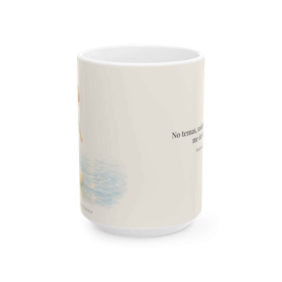 Dios me da valor cuando tiemblo | Taza cristiana con frase devocional | Isaías 41:10 — 15 oz · Vista frontal