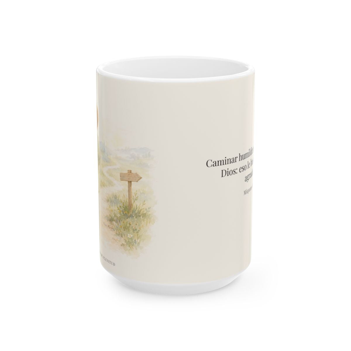 Caminar con Dios es suficiente | Taza de inspiración bíblica | Miqueas 6:8 — 15 oz · Vista frontal