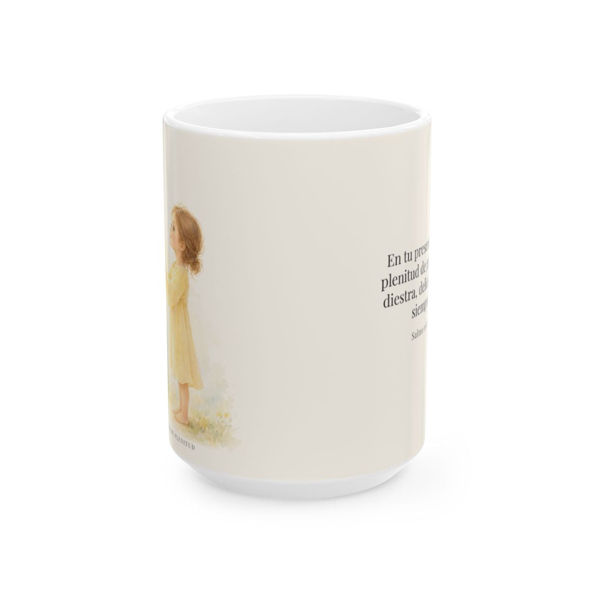 En la presencia de Jehová hay plenitud de gozo | Taza devocional de fe | Salmo 118:24 — 15 oz · Vista frontal