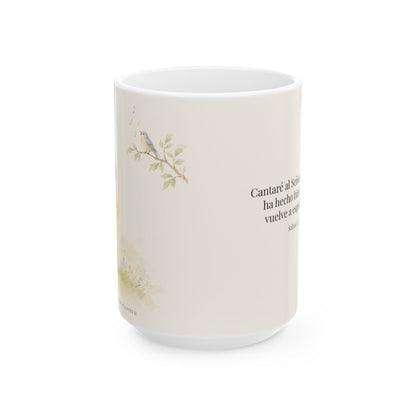 Cantaré a Jehová porque me ha hecho bien | Taza cristiana para regalar | Salmo 13:5-6 — 15 oz · Vista frontal
