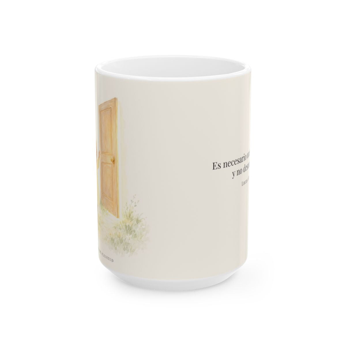 Es necesario orar siempre, y no desmayar | Taza devocional ilustrada | Lucas 18:1 — 15 oz · Vista frontal