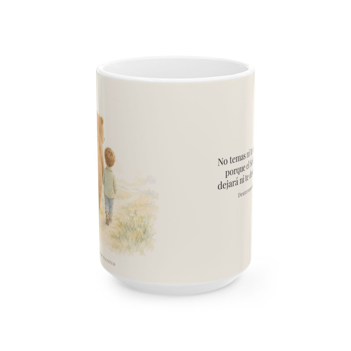 El Señor no te dejará solo | Taza cristiana en dos tamaños | Deuteronomio 31:8 — 15 oz · Vista frontal