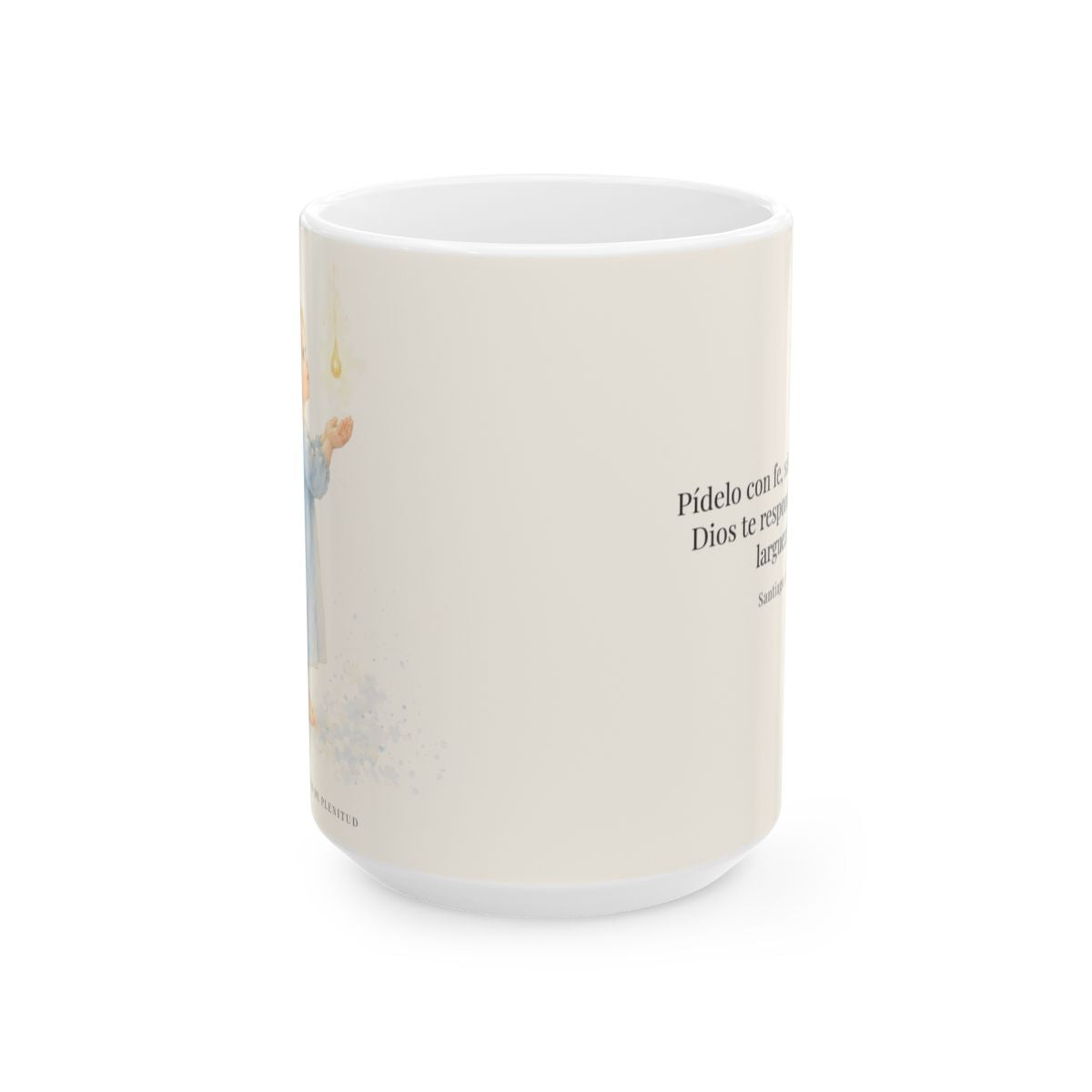 Dios dará sin dudar al que pide con fe | Taza devocional de fe | Santiago 1:6 — 15 oz · Vista frontal