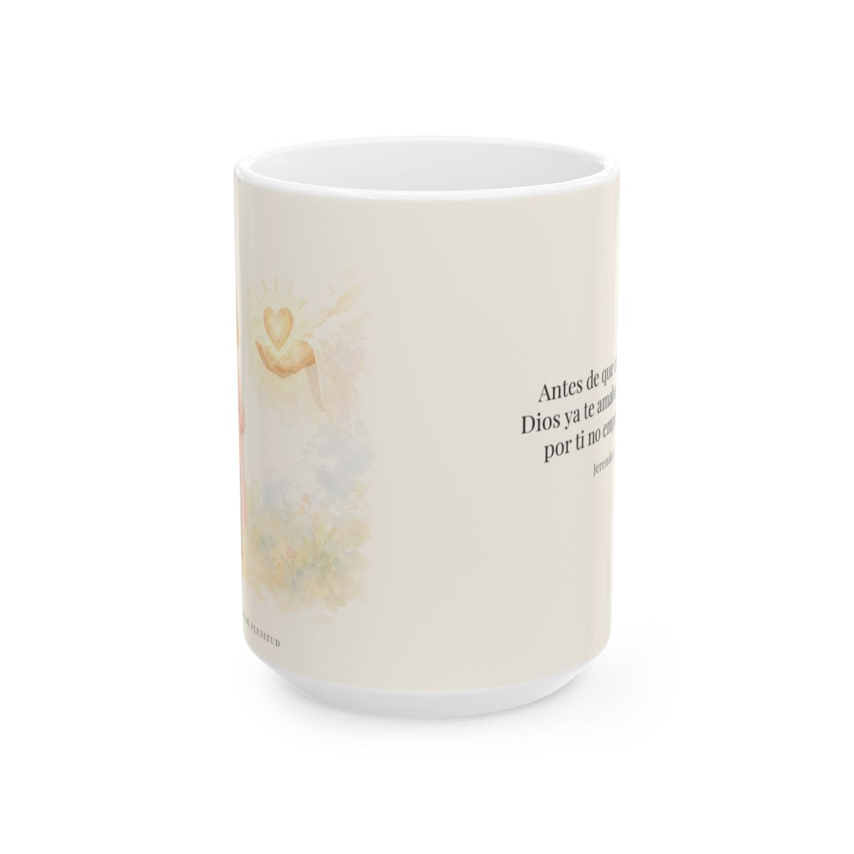 Dios ya me amaba desde antes | Taza de inspiración bíblica | Jeremías 1:5 — 15 oz · Vista frontal