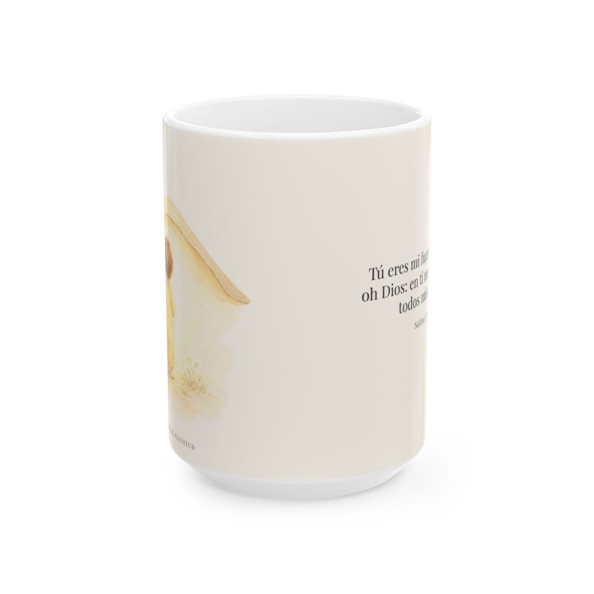 Tú eres mi fuerte refugio, oh Dios | Taza cristiana en dos tamaños | Salmo 71:5 — 15 oz · Vista frontal