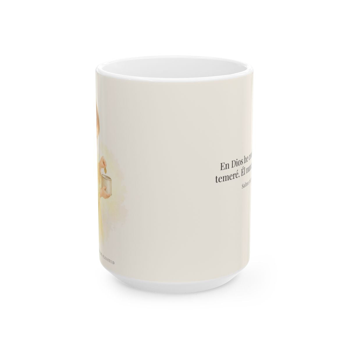 En Dios he confiado, no temeré | Taza cristiana con frase devocional | Salmo 56:3-4 — 15 oz · Vista frontal