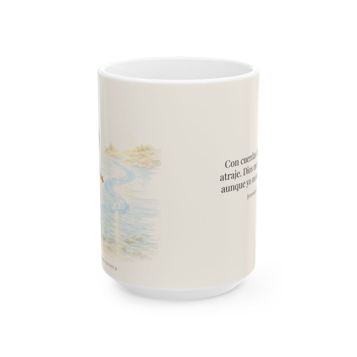 Con cuerdas de amor te atraje | Taza bíblica de cerámica | Jeremías 31:3 — 15 oz · Vista frontal