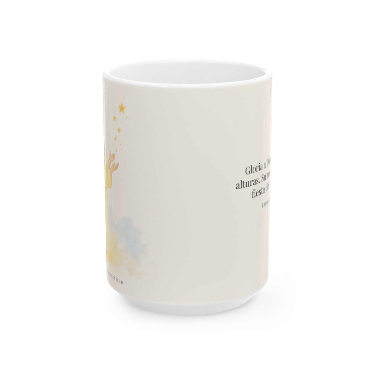 El cielo entero da gloria a Dios | Taza de fe para cada mañana | Lucas 2:14 — 15 oz · Vista frontal