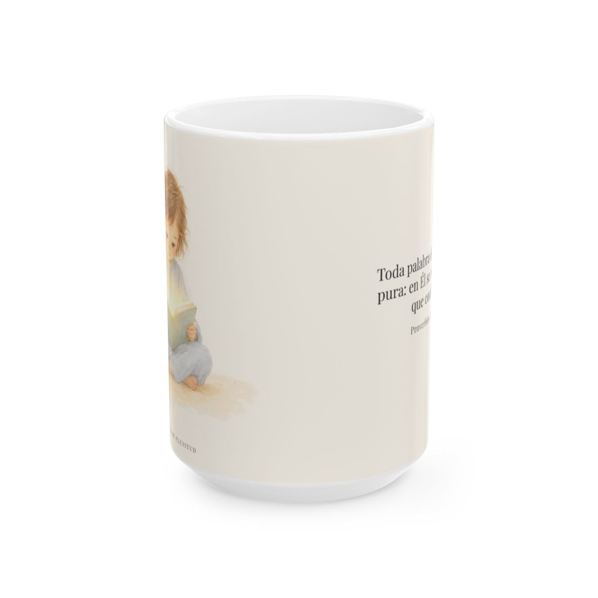 Toda palabra de Dios es limpia | Taza devocional de fe | Proverbios 30:5 — 15 oz · Vista frontal