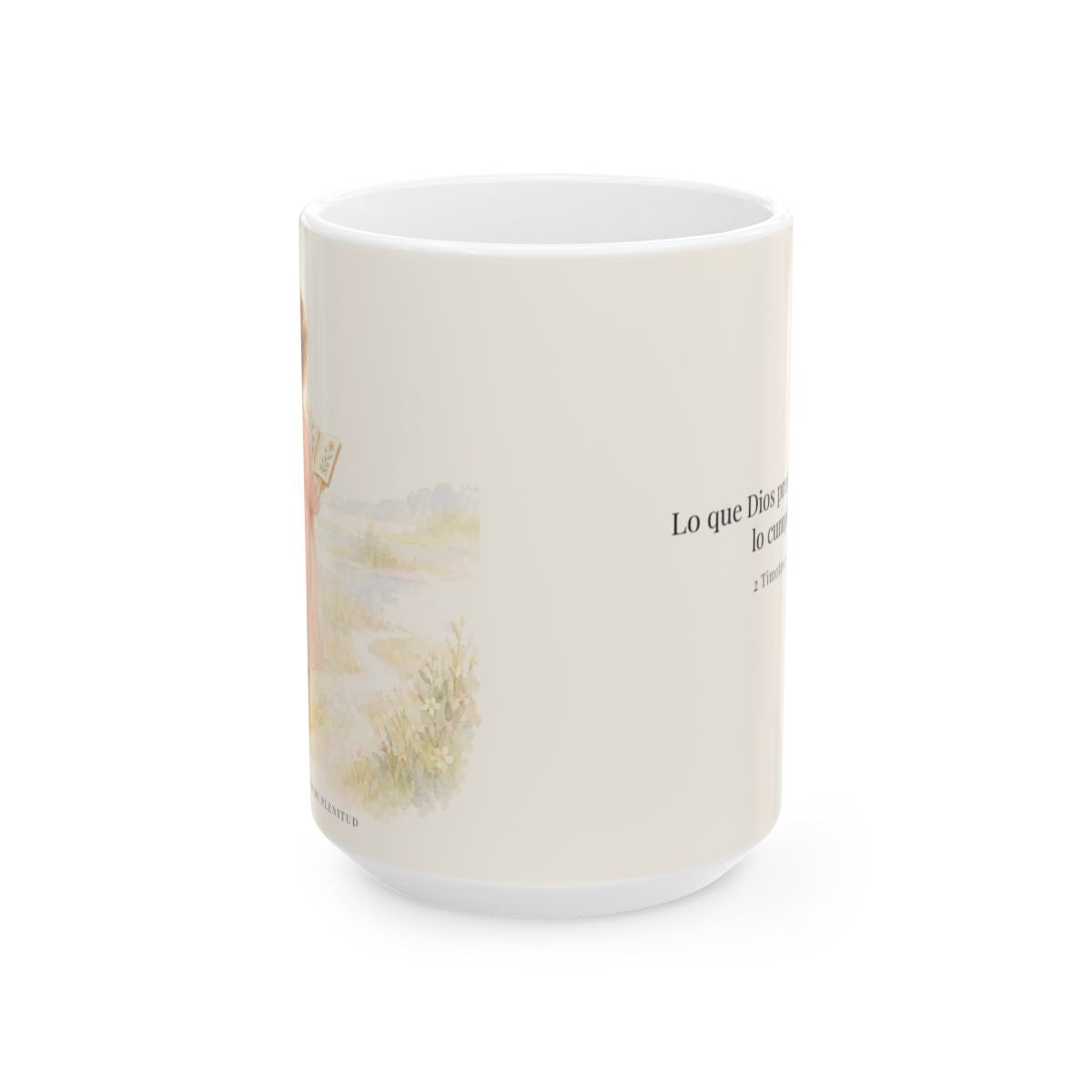 Su palabra no vuelve vacía | Taza devocional ilustrada | 2 Timoteo 2:13 — 15 oz · Vista frontal