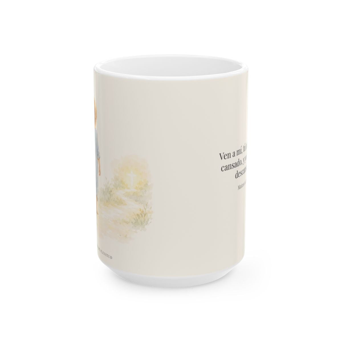 Ven a mí y yo te haré descansar | Taza con arte cristiano | Mateo 11:28 — 15 oz · Vista frontal
