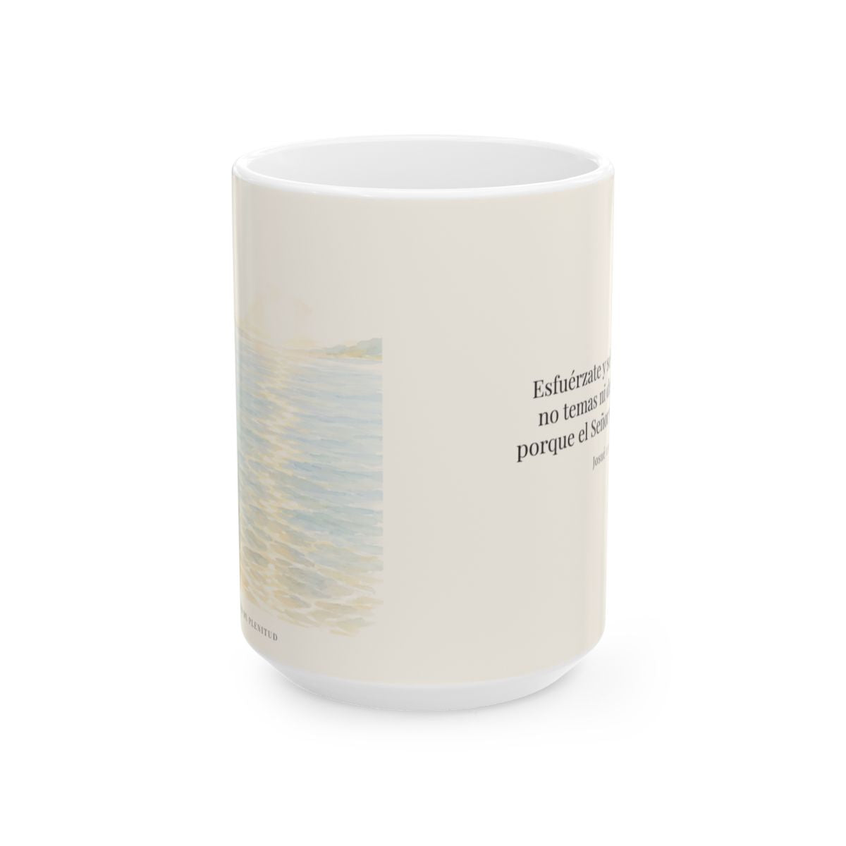 Esfuérzate y sé valiente | Taza de inspiración bíblica | Josué 1:9 — 15 oz · Vista frontal