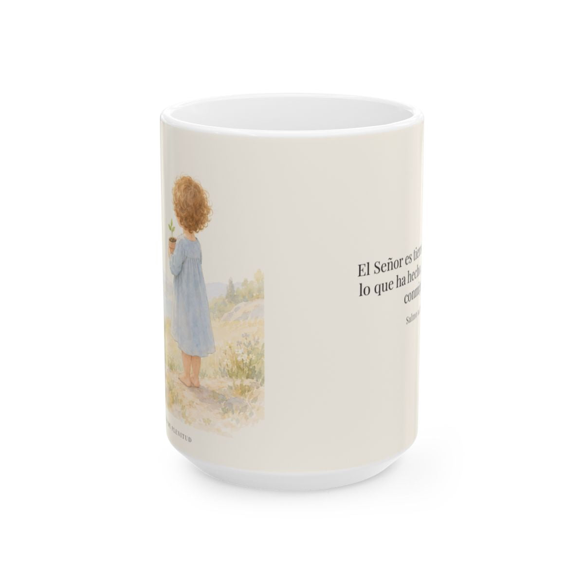 El Señor es tierno con todo lo que ha hecho | Taza bíblica de cerámica | Salmo 145:9 — 15 oz · Vista frontal